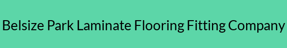 Belsize Park Laminate Flooring Fitting Company Belsize Park Laminate Flooring Fitting Company