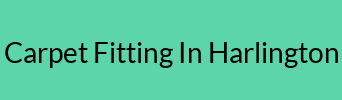 Carpet Fitting In Harlington Carpet Fitting In Harlington